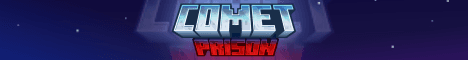 Comet Prison banner Comet Prison Minecraft server banner