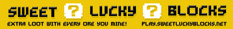 Sweet Lucky Blocks banner Sweet Lucky Blocks Minecraft server banner