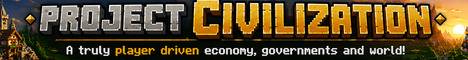 Project Civilization banner Project Civilization Minecraft server banner