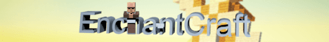 EnchantCraft banner EnchantCraft Minecraft server banner