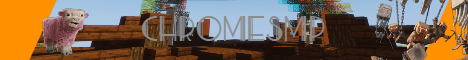ChromeSMP banner ChromeSMP Minecraft server banner