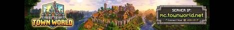 Town World Towny Server banner Town World Towny Server Minecraft server banner