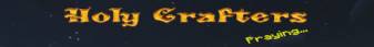 Holy Crafters banner Holy Crafters Minecraft server banner