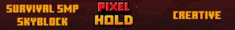 Pixel Hold banner Pixel Hold Minecraft server banner