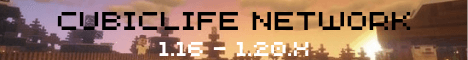 CubicLife Network banner CubicLife Network Minecraft server banner