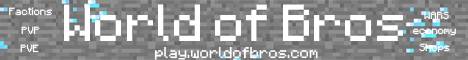 World of Bros banner World of Bros Minecraft server banner
