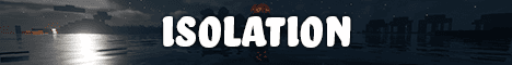 Isolation banner Isolation Minecraft server banner