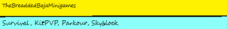 BreaddedBajaMinigames banner BreaddedBajaMinigames Minecraft server banner
