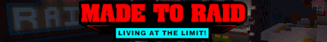 Made to Raid banner Made to Raid Minecraft server banner