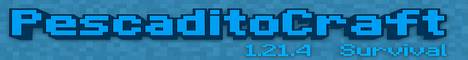 PescaditoCraft banner PescaditoCraft Minecraft server banner