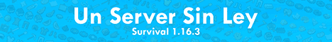 Un Server Sin Ley banner Un Server Sin Ley Minecraft server banner