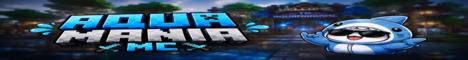 AquamaniaMC banner AquamaniaMC Minecraft server banner