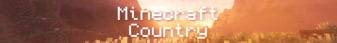 ⛏️ Minecraft Country - It's Mostly Vanilla... ✨ banner ⛏️ Minecraft Country - It's Mostly Vanilla... ✨ Minecraft server banner