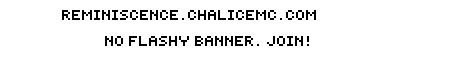 Reminiscence banner Reminiscence Minecraft server banner
