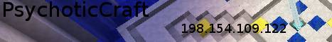 PsychoticCraft banner PsychoticCraft Minecraft server banner