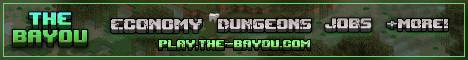 The Bayou banner The Bayou Minecraft server banner