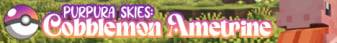 Purpura Skies: Cobblemon Ametrine banner Purpura Skies: Cobblemon Ametrine Minecraft server banner