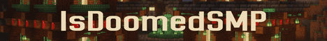 IsDoomedSMP banner IsDoomedSMP Minecraft server banner