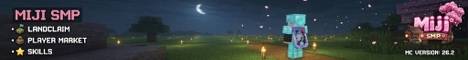 Miji SMP banner Miji SMP Minecraft server banner