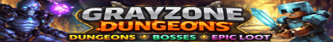 GrayZone Dungeons banner GrayZone Dungeons Minecraft server banner