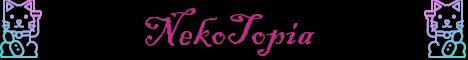 NekoTopia banner NekoTopia Minecraft server banner