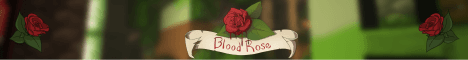 BloodRose banner BloodRose Minecraft server banner