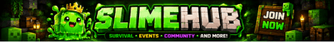 SlimeHub banner SlimeHub Minecraft server banner