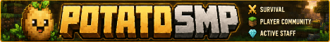 PotatoSMP banner PotatoSMP Minecraft server banner