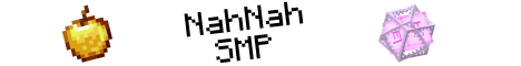 NahNahSMP banner NahNahSMP Minecraft server banner
